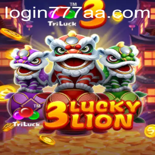 Descubra a Emoção do Jogo 3LUCKYLION com 777AA.com